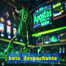 beto despachante pouso alegre